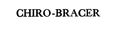 CHIRO-BRACER trademark