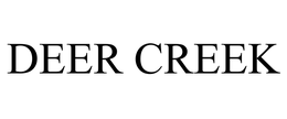 DEER CREEK trademark