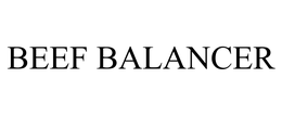 BEEF BALANCER trademark