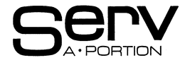 SERV A.PORTION trademark