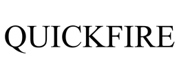 QUICKFIRE trademark