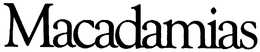 MACADAMIAS trademark