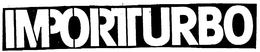 IMPORTTURBO trademark