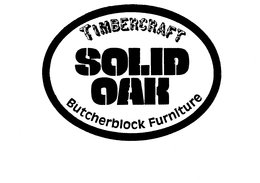 TIMBERCRAFT SOLID OAK BUTCHERBLOCK FURNITURE trademark
