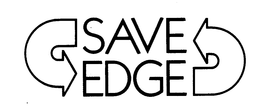 SAVE EDGE trademark
