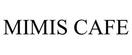 MIMIS CAFE trademark