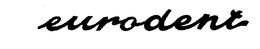 EURODENT trademark