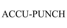ACCU-PUNCH trademark