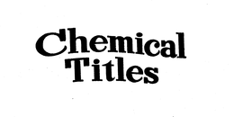 CHEMICAL TITLES trademark