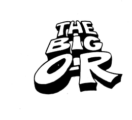 THE BIG O-R trademark