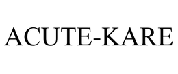 ACUTE-KARE trademark