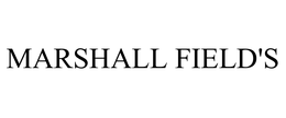 MARSHALL FIELD'S trademark