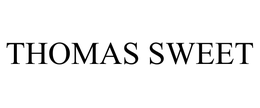 THOMAS SWEET trademark