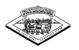 FATBURGER THE LAST GREAT HAMBURGER STAND trademark
