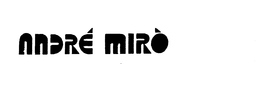 ANDRE MIRO trademark