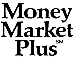 MONEY MARKET PLUS trademark