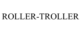 ROLLER-TROLLER trademark