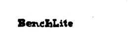 BENCHLITE trademark