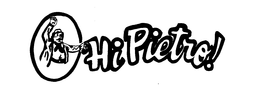 HI PIETRO! trademark