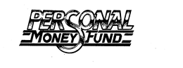 PERSONAL MONEY FUND trademark