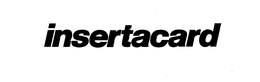 INSERTACARD trademark
