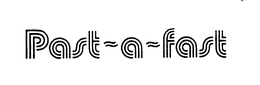 PAST-A-FAST trademark