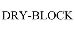 DRY-BLOCK trademark