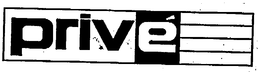 PRIVE trademark