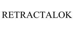 RETRACTALOK trademark