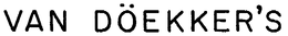 VAN DOEKKER'S trademark