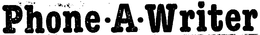 PHONE-A-WRITER trademark