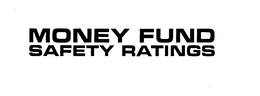MONEY FUND SAFETY RATINGS trademark