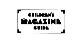 CHILDREN'S MAGAZINE GUIDE trademark