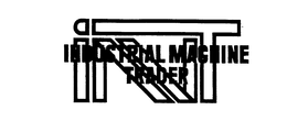 IMT INDUSTRIAL MACHINE TRADER trademark
