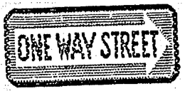 ONE WAY STREET trademark