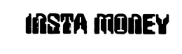 INSTA MONEY trademark