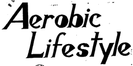 AEROBIC LIFESTYLE trademark