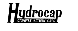 HYDROCAP CATALYST BATTERY CAPS trademark