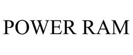 POWER RAM trademark