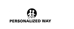 PERSONALIZED WAY trademark
