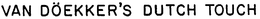 VAN DOEKKER'S DUTCH TOUCH trademark