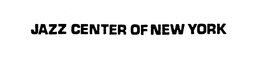 JAZZ CENTER OF NEW YORK trademark
