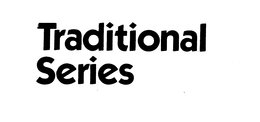 TRADITIONAL SERIES trademark