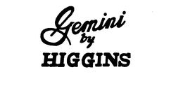 GEMINI BY HIGGINS trademark