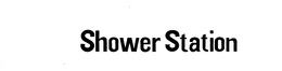 SHOWER STATION trademark