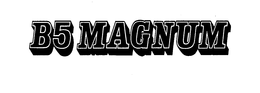 B5 MAGNUM trademark