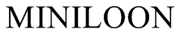 MINILOON trademark
