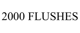 2000 FLUSHES trademark