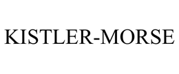 KISTLER-MORSE trademark