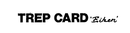 TREP CARD 'EIKEN' trademark